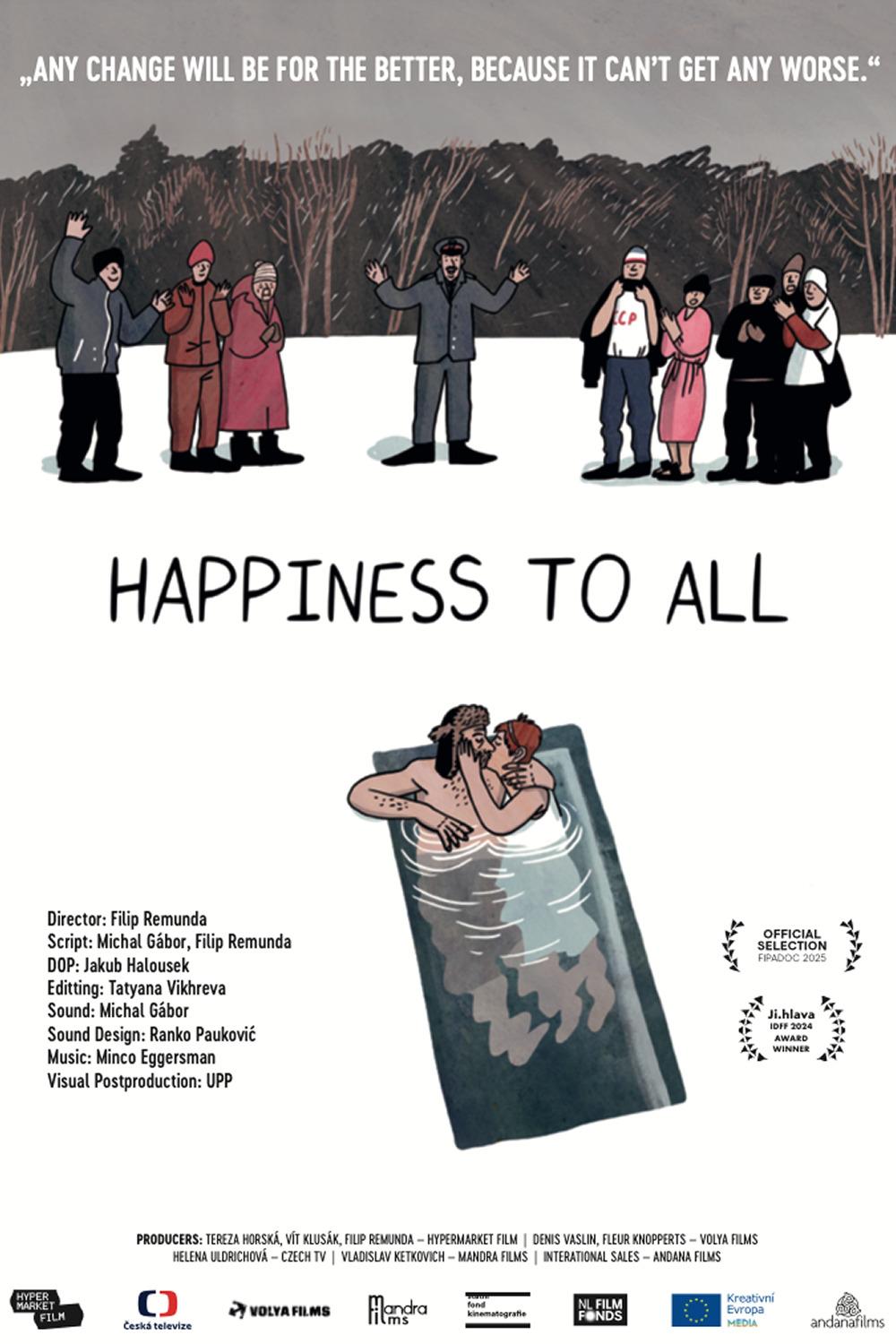 FERICIRE TUTUROR / HAPPINESS FOR ALL, Republica Cehă, Regatul Țărilor de Jos, Franța, 2024