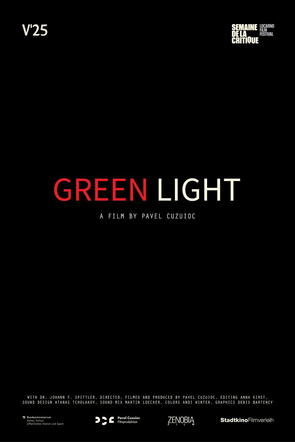 UNDĂ VERDE / GREEN LIGHT, Austria, România, 2025