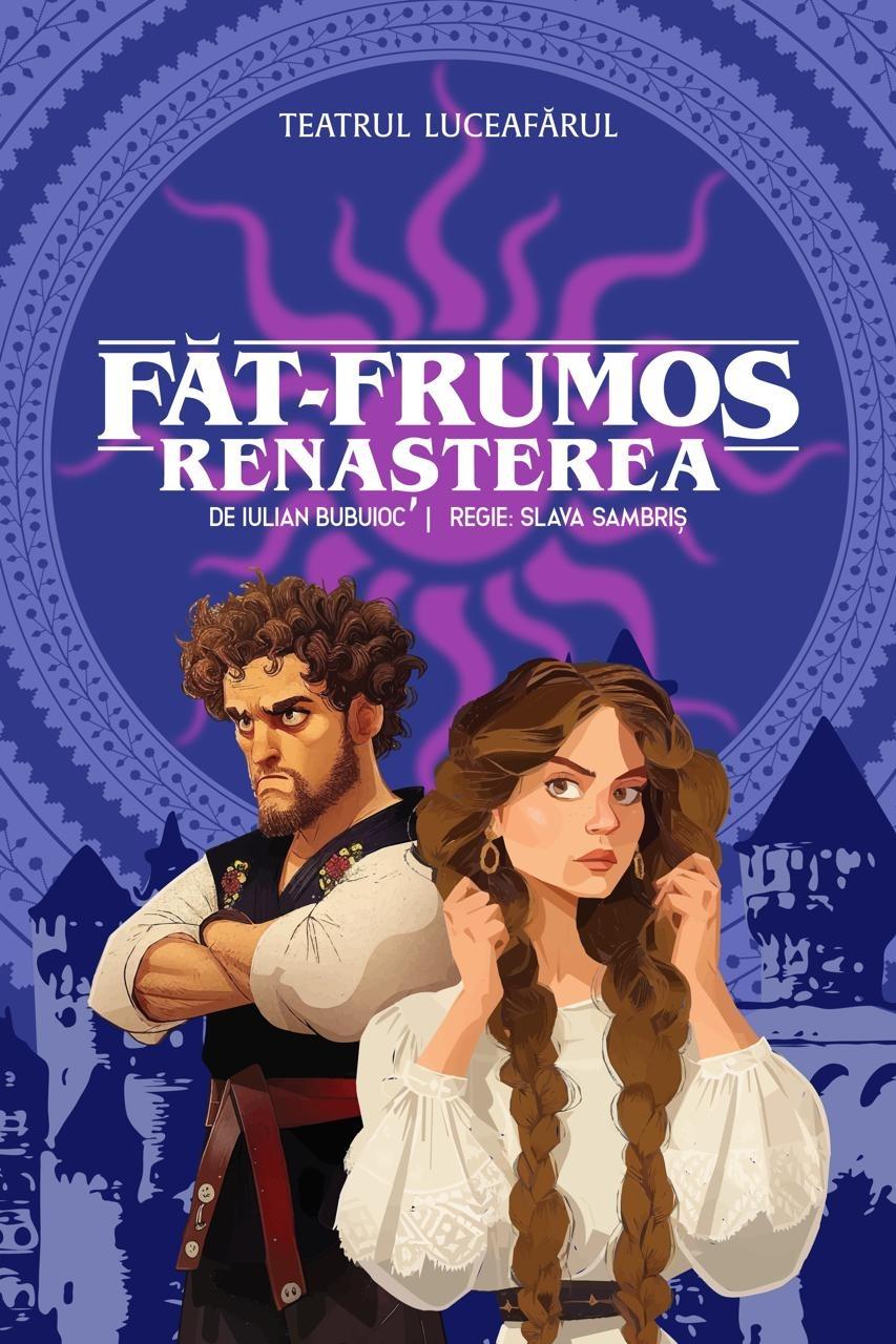 „Făt-Frumos: Renașterea”