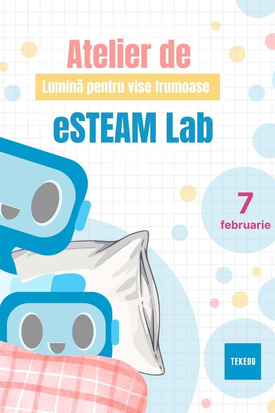 Atelier de lumină pentru vise frumoase