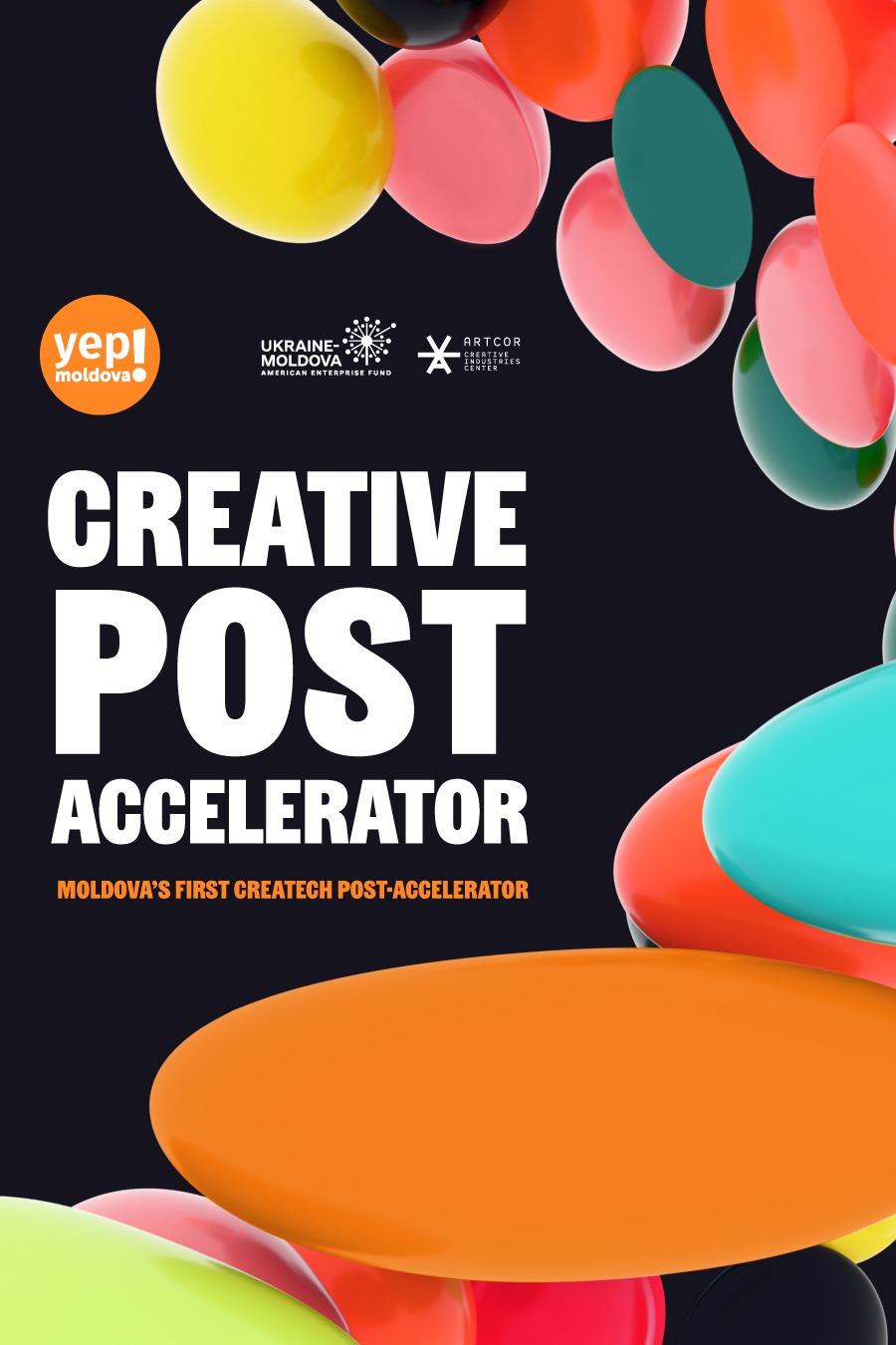 Creative Post Accelerator by Yep!Moldova