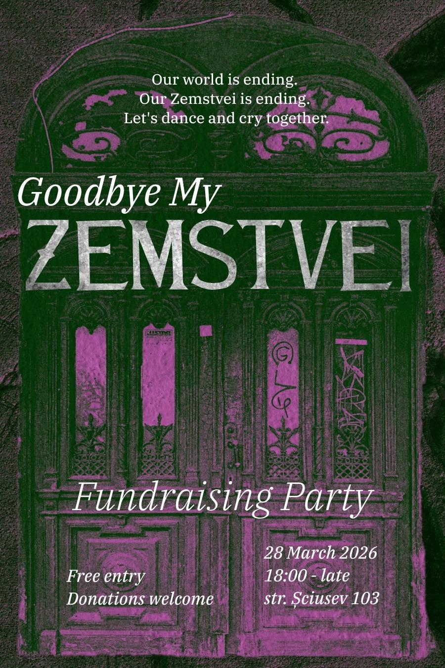 Goodbye my ZEMSTVEI | 28.03 | Fundraising party