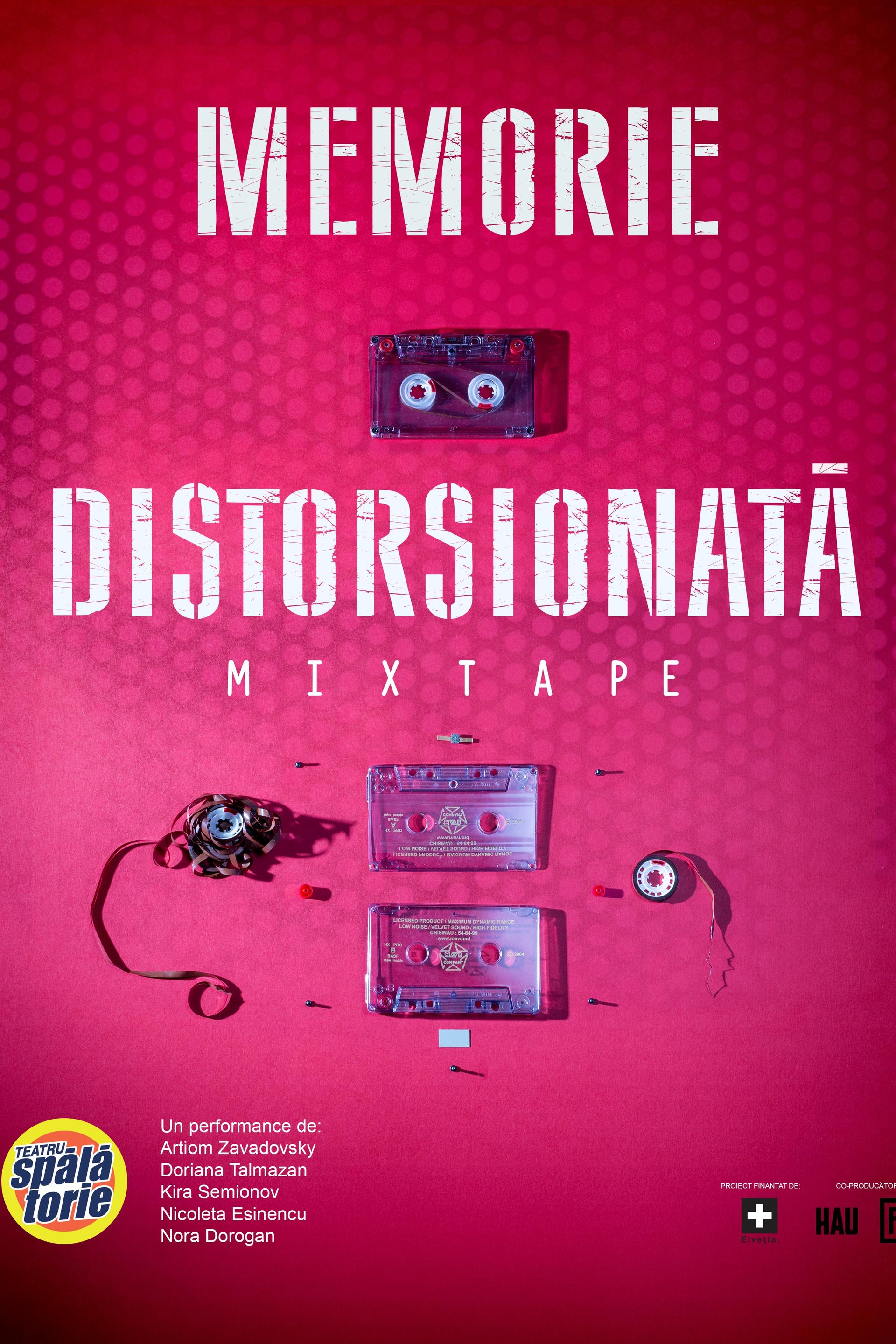MEMORIE DISTORSIONATĂ MIXTAPE