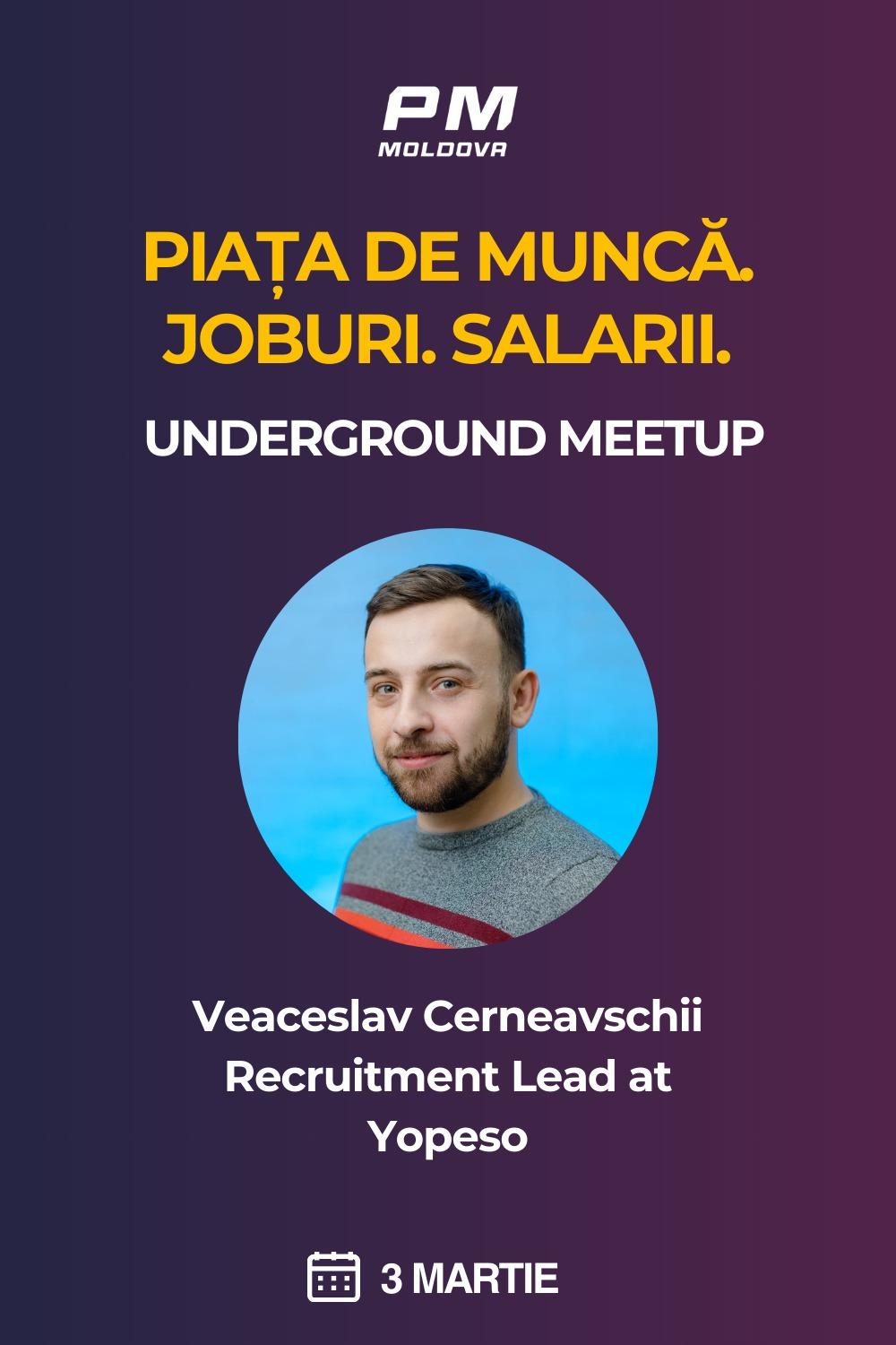 Underground Meetup #3: Joburi. Salarii.