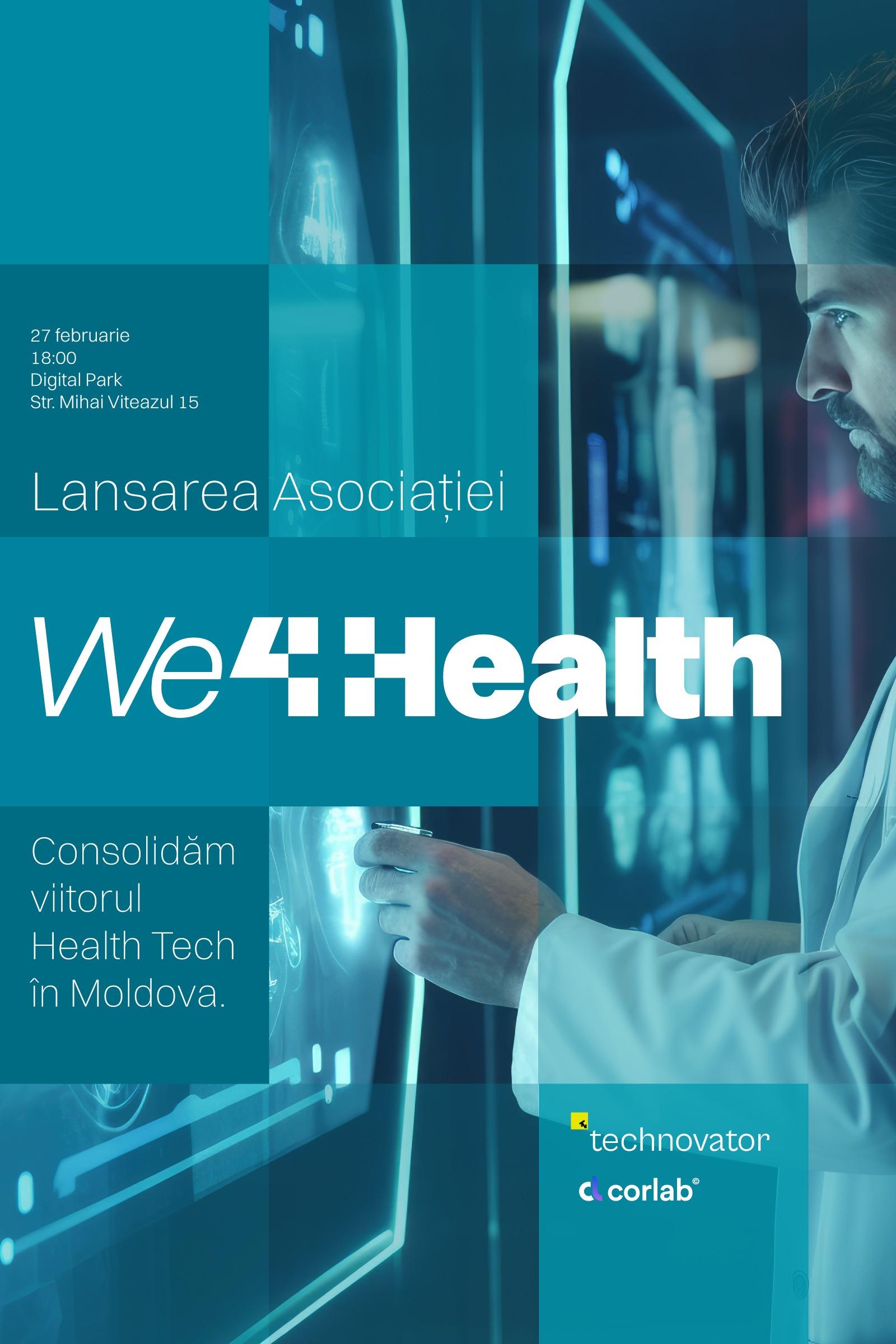Lansarea We4Health: Consolidarea viitorului Health Tech în Moldova