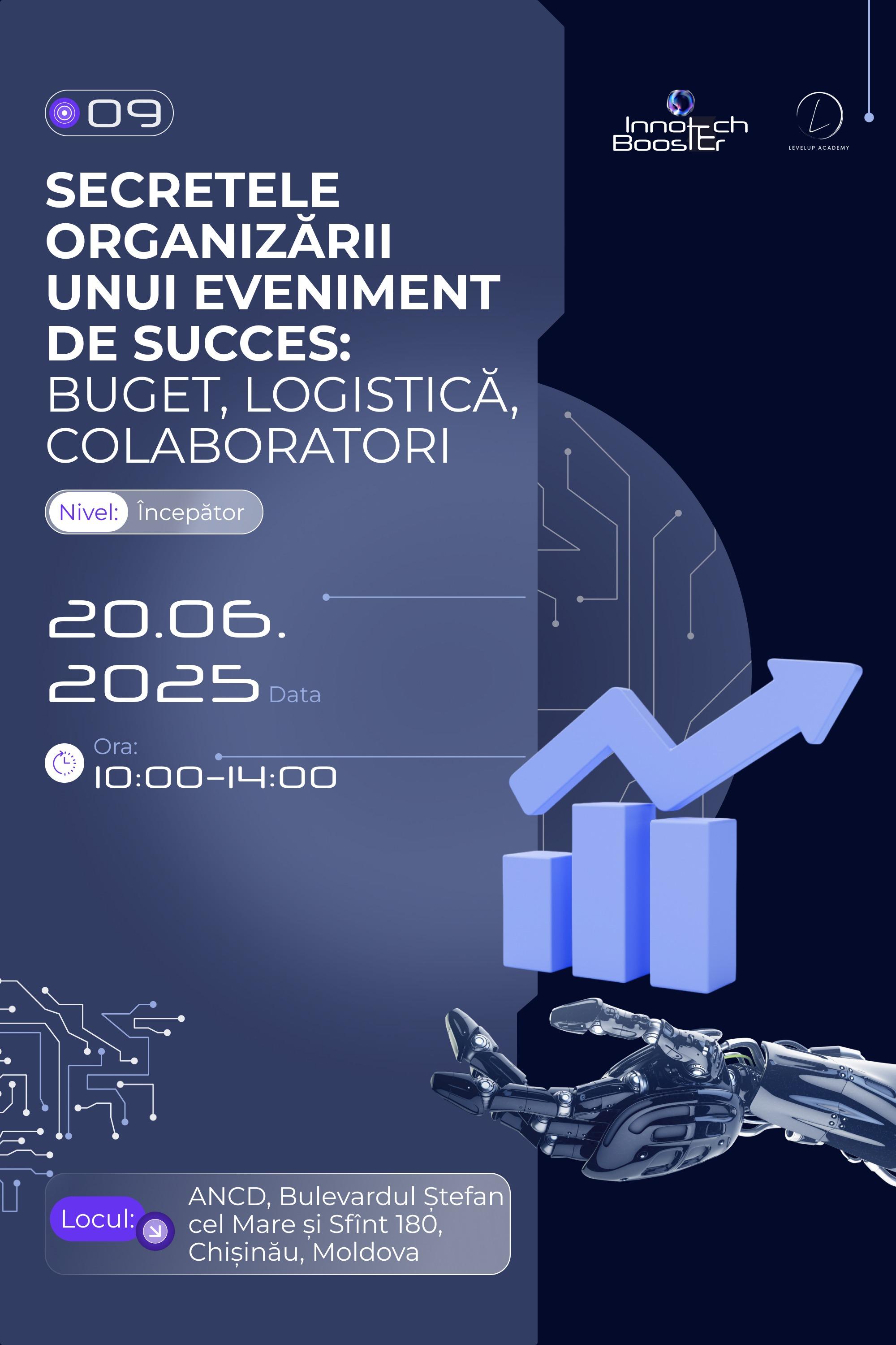 Secretele organizării unui eveniment de succes: Buget, logistică, furnizori