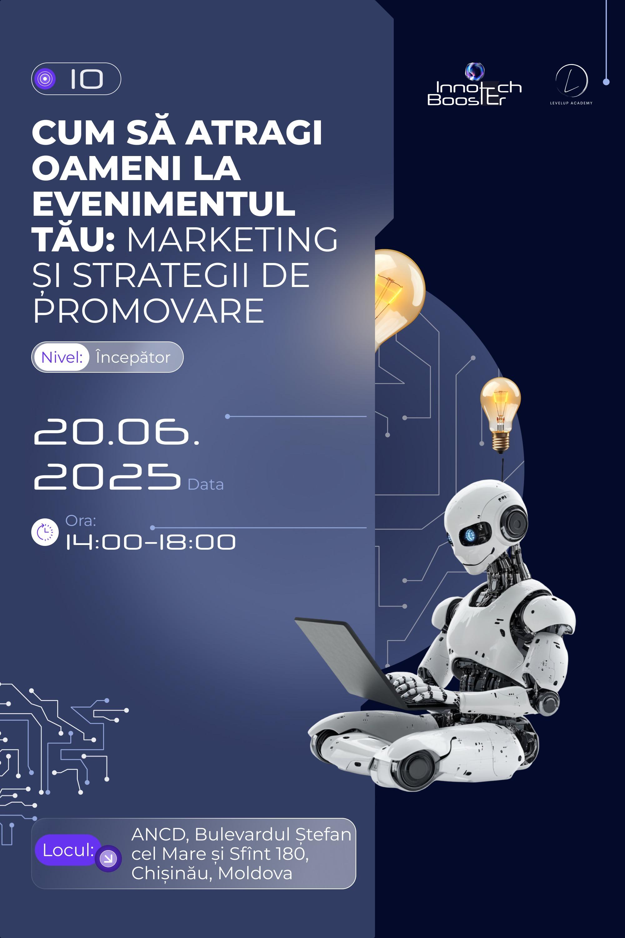 Cum să atragi oameni la evenimentul tău: Strategii de marketing și promovare