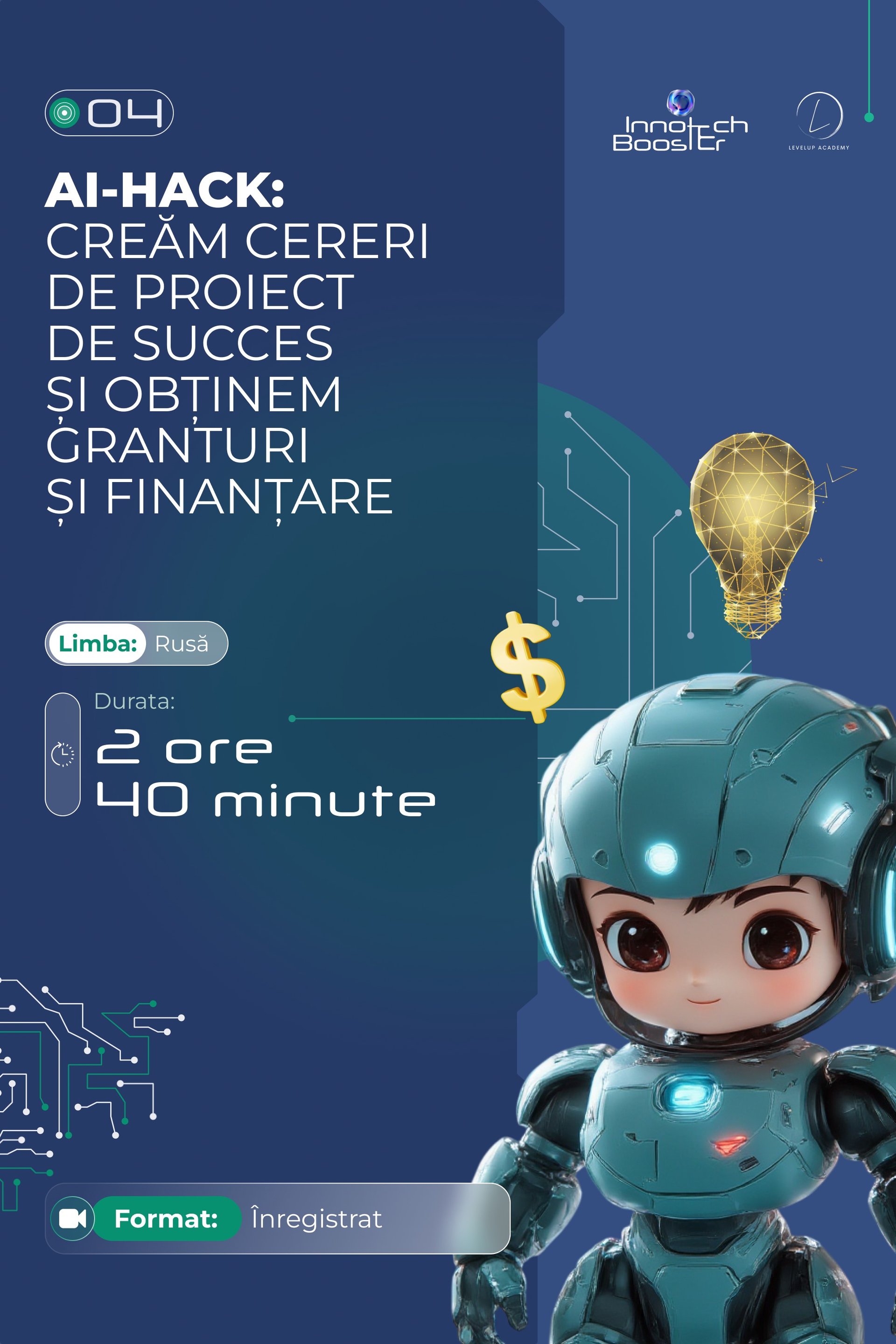 AI-Hack: Creăm Cereri de Proiect de Succes și Obținem Granturi și Finanțare 