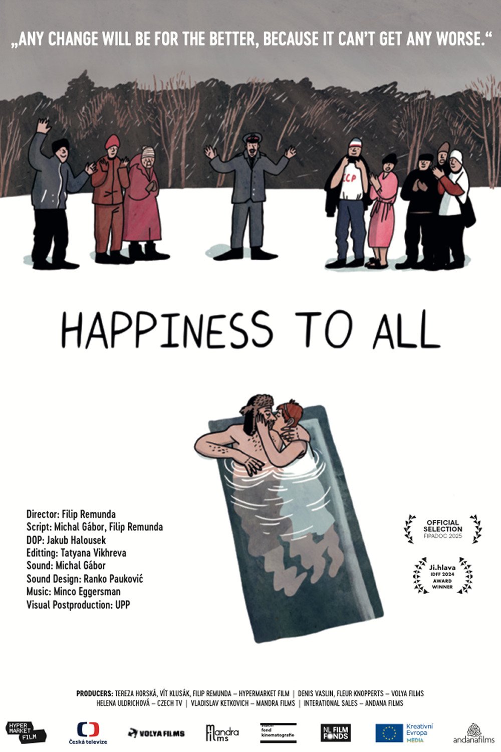 FERICIRE TUTUROR / HAPPINESS FOR ALL, Republica Cehă, Regatul Țărilor de Jos, Franța, 2024