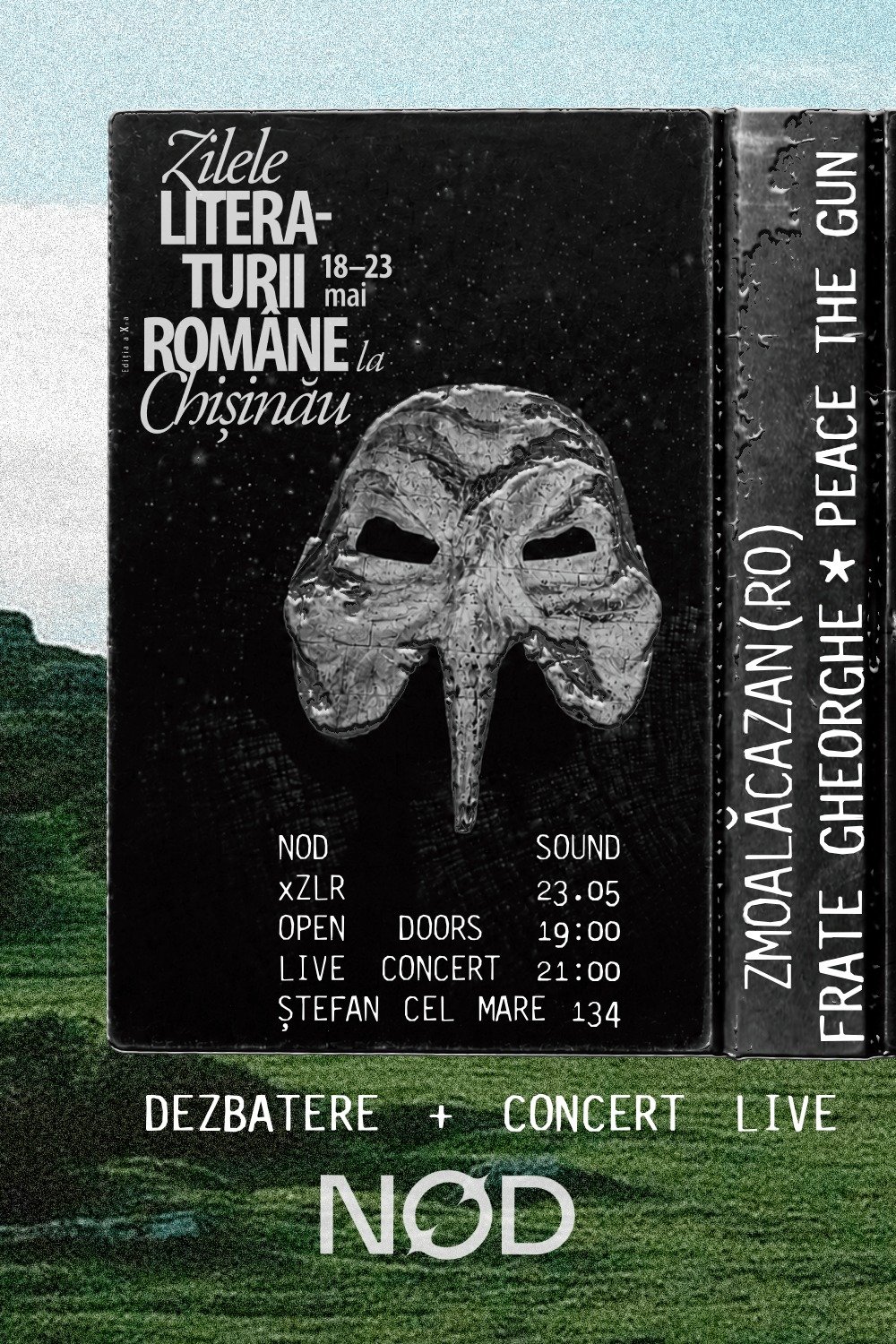 NØD x ZLR prezintă: ZMOALĂCAZAN, FRATE GHEORGHE, PEACE THE GUN, PRICHINDEL - Eveniment Multidisciplinar