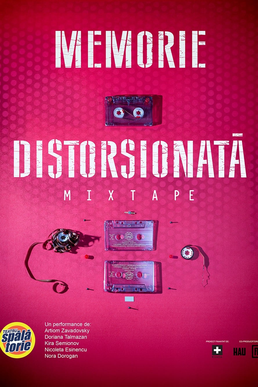 MEMORIE DISTORISONATĂ | M I X T A P E