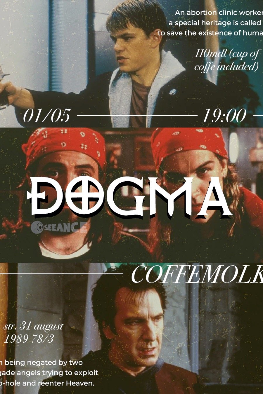 SEEANCE: “Dogma” Movie Screening