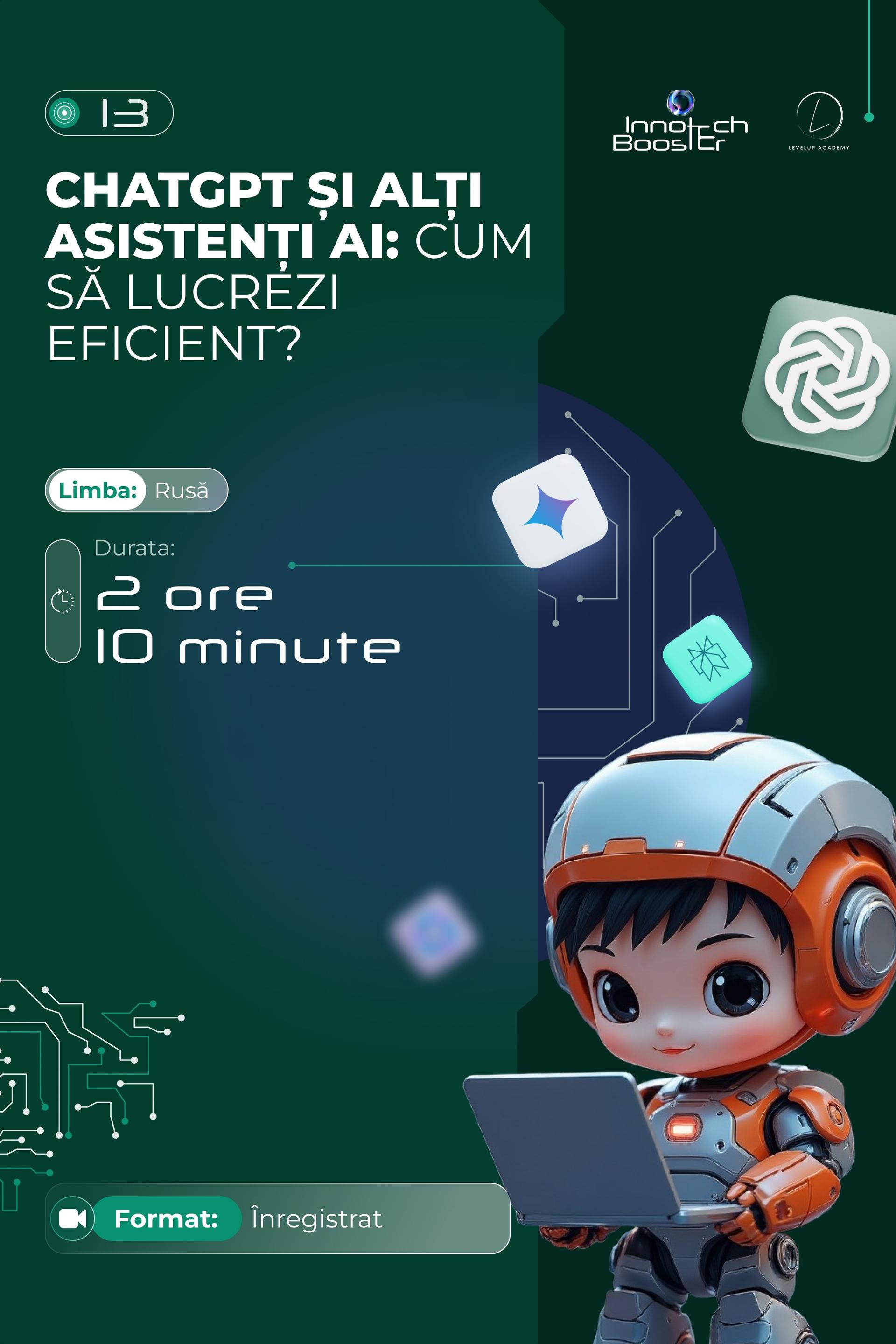 ChatGPT și alți asistenți AI: Cum să lucrezi eficient?