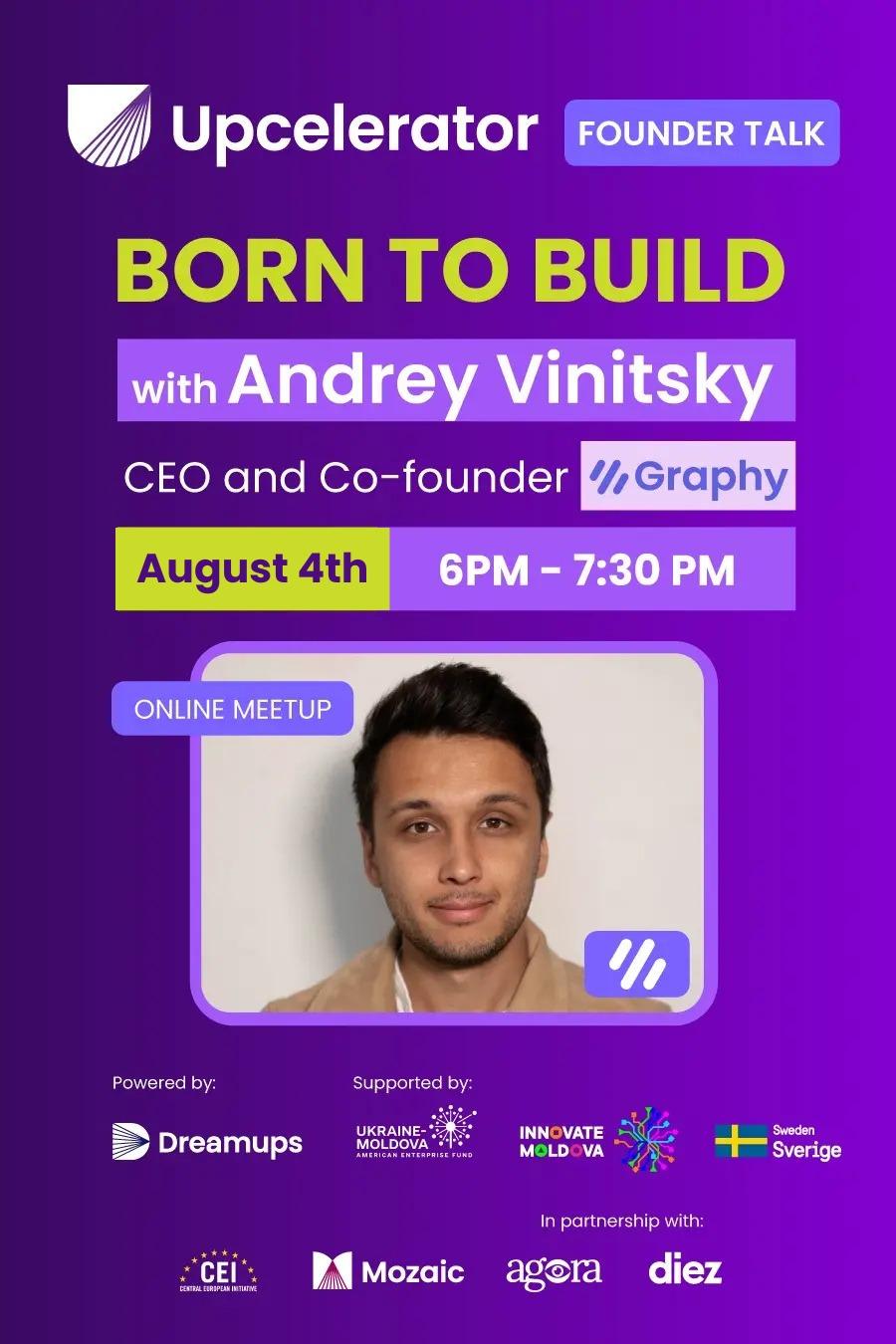 Born to Build with Andrey Vinitsky: Graphy’s $10M Journey