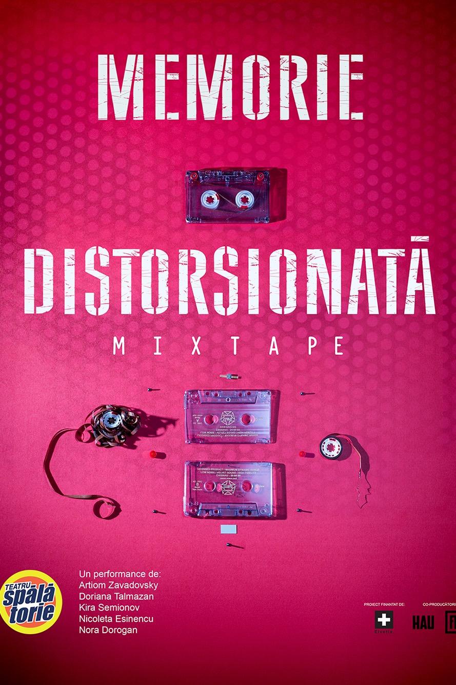 MEMORIE DISTORSIONATĂ | M I X T A P E