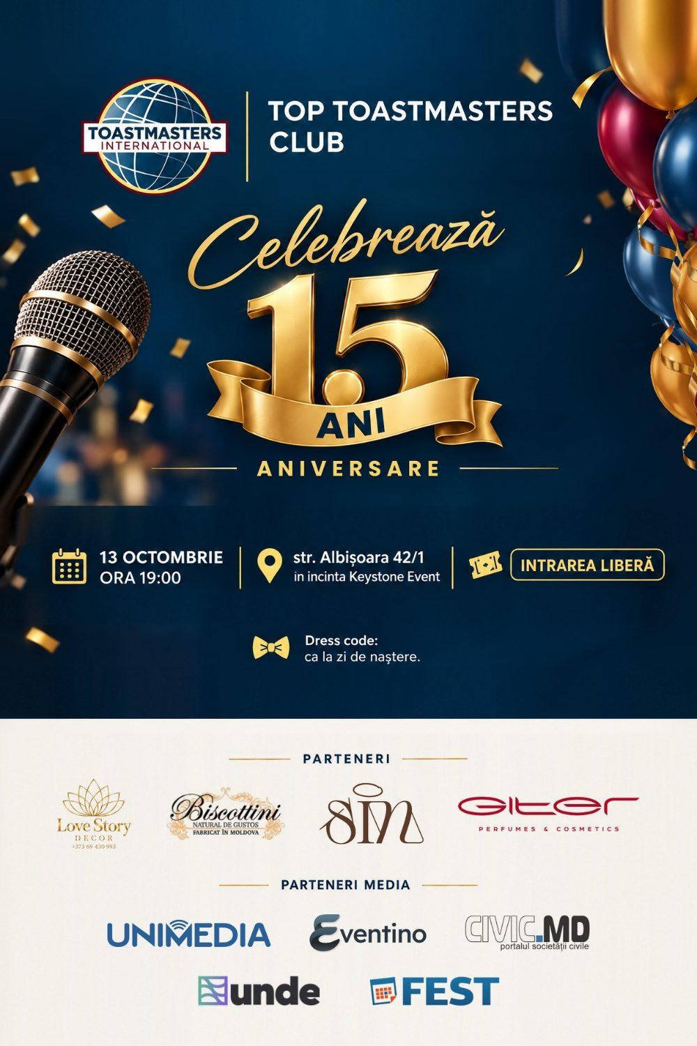 TOP TOASTMASTERS CLUB ÎMPLINEȘTE 15 ANI!