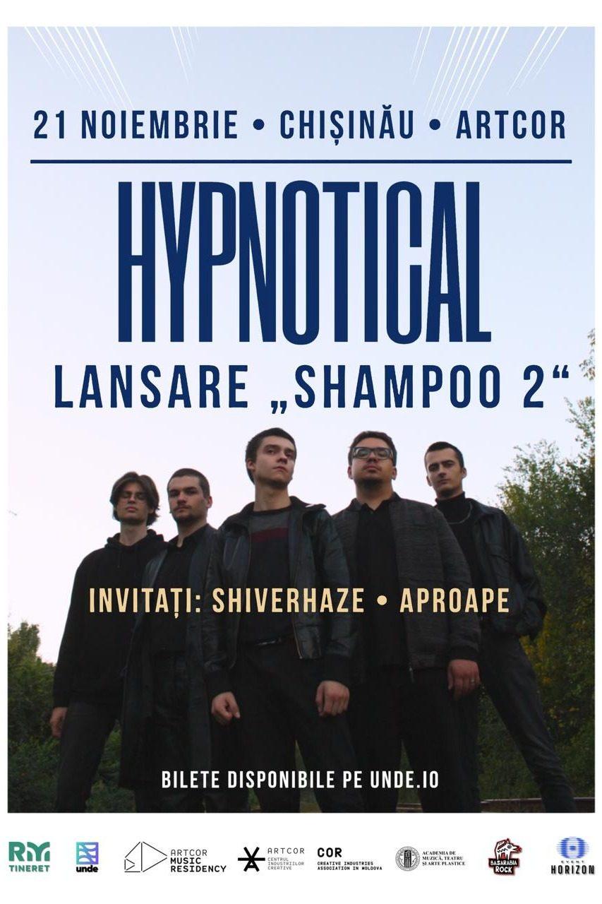 Concert de Lansare „Shampoo"