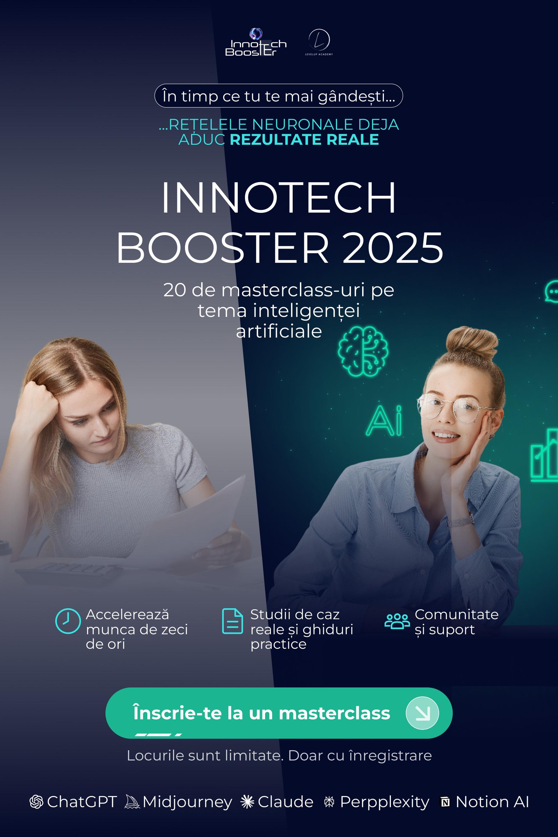 InnoTech Booster 2025: 20 masterclass-uri despre inteligența artificială pentru afaceri, carieră, studii și viața de zi