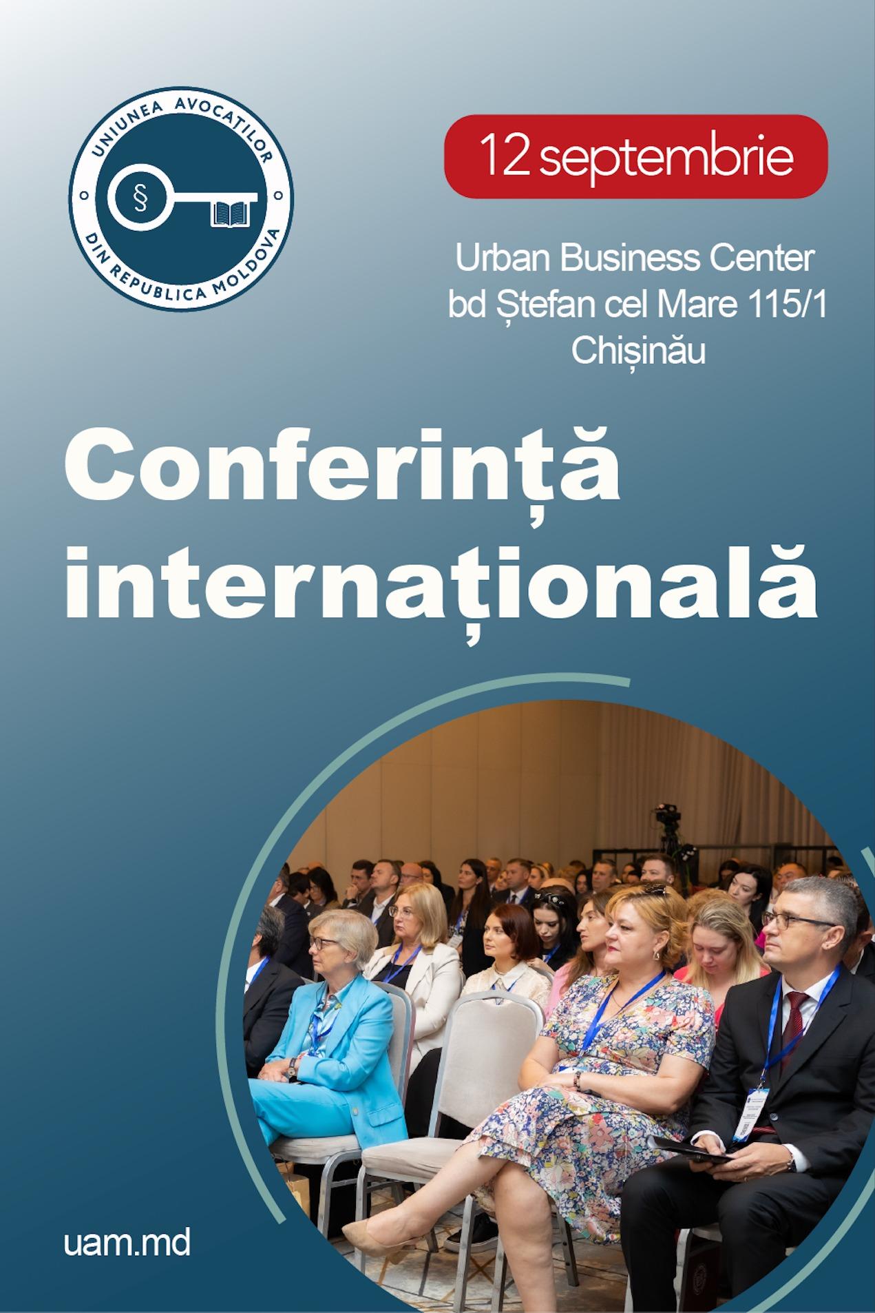 Conferința Internațională a Uniunii Avocaților – Ediția a III-a